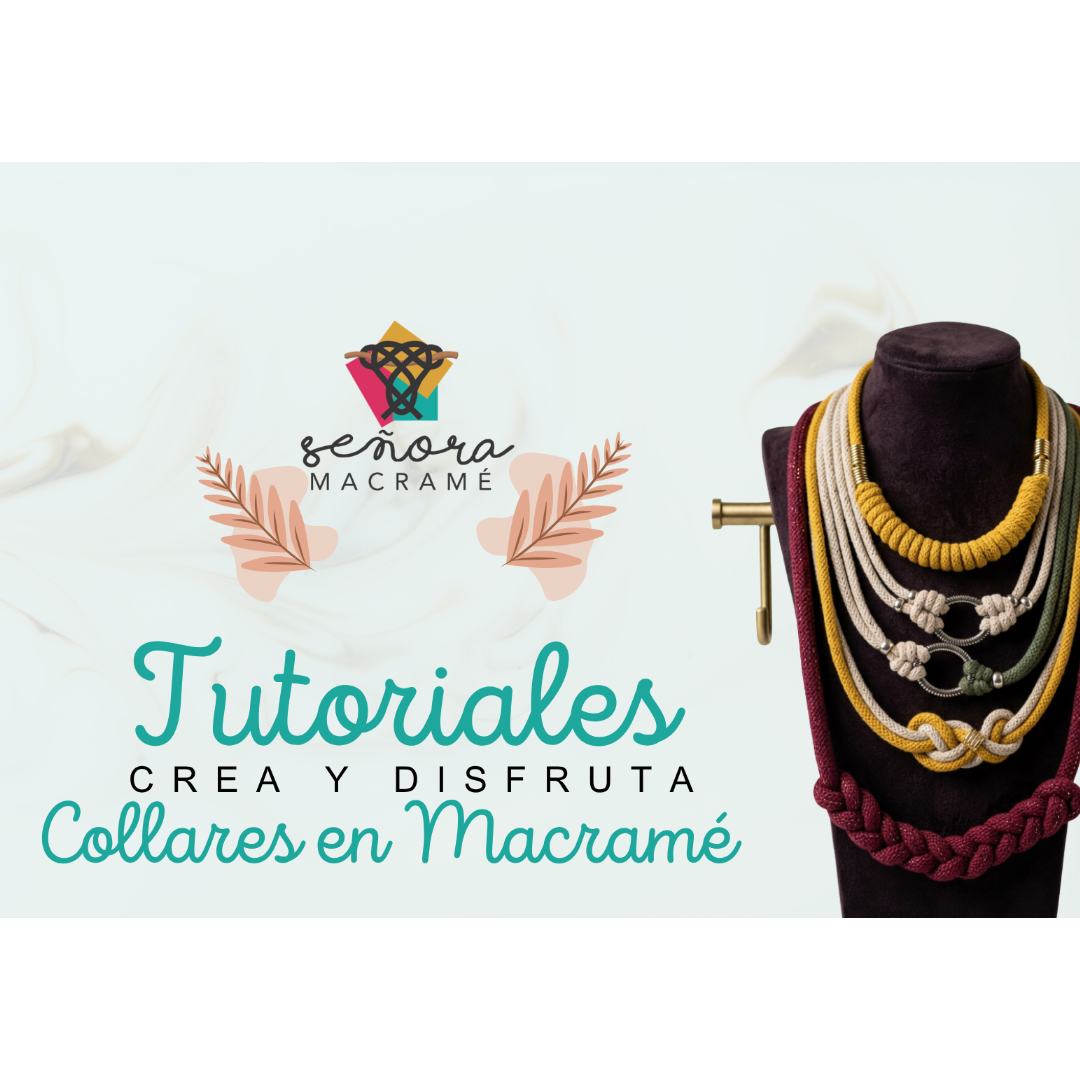 Video Tutorial Collares en Macramé
